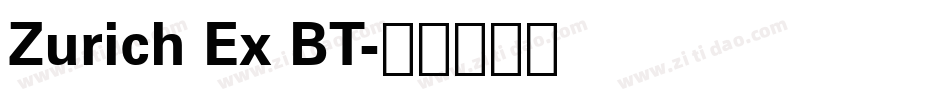 Zurich Ex BT字体转换